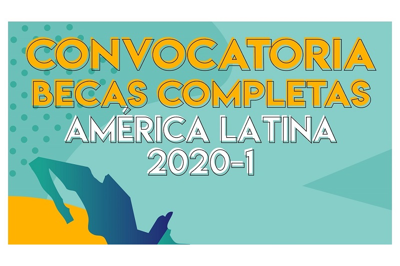 Convocatoria para Becas Completas en América Latina 2020-1