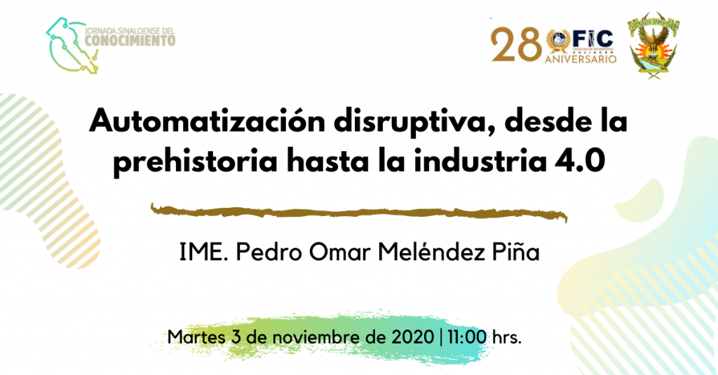 La FIC te invita a la conferencia “Automatización Disruptiva, Desde la Prehistoria hasta la Industria 4.0“