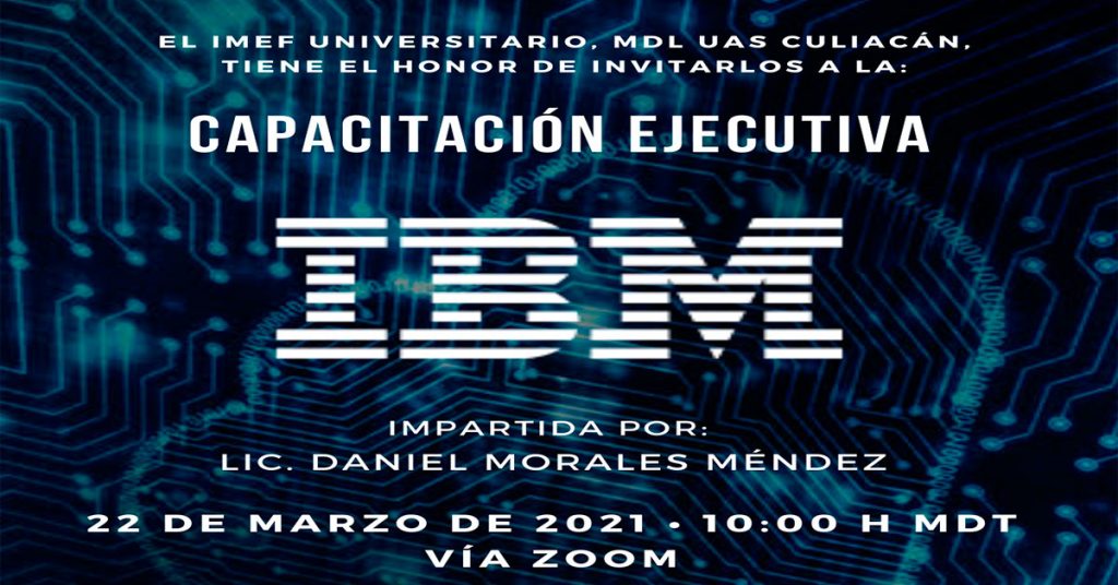 La FIC te invita a asistir a la Capacitación Ejecutiva con IBM