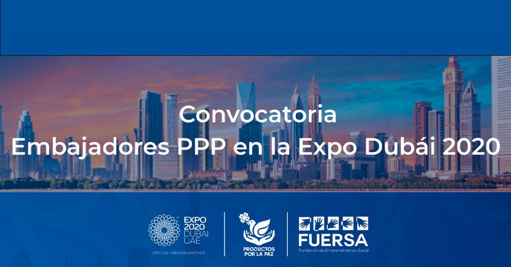 Convocatoria: Embajadores de Productos por la Paz en la Expo Dubái 2020