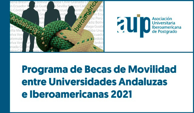 Programa de Becas de Movilidad Estudiantil entre Universidades Andaluzas e Iberoamericanas 2021