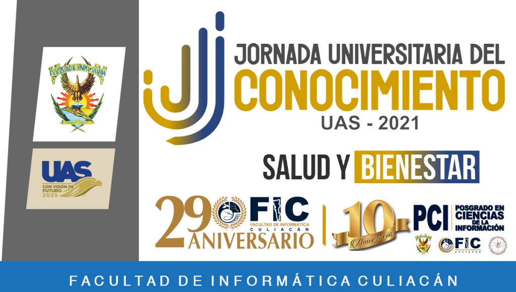 La FIC invita a sus estudiantes a participar en la Jornada Universitaria del Conocimiento UAS 2021: Salud y Bienestar