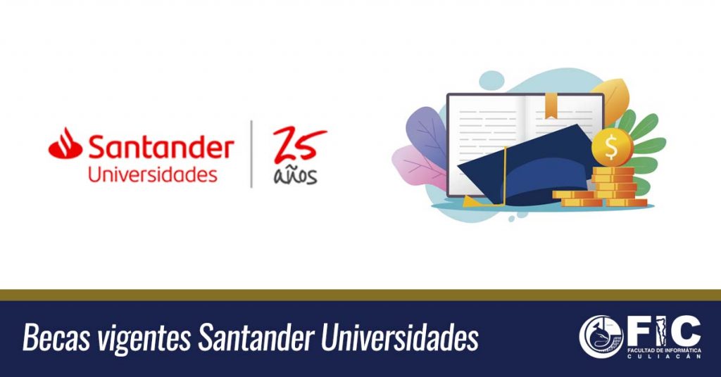 Becas vigentes Santander Universidades