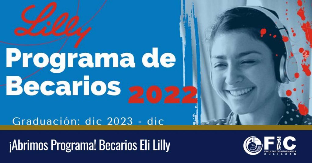 ¡Abrimos Programa! Becarios Eli Lilly en Culiacán