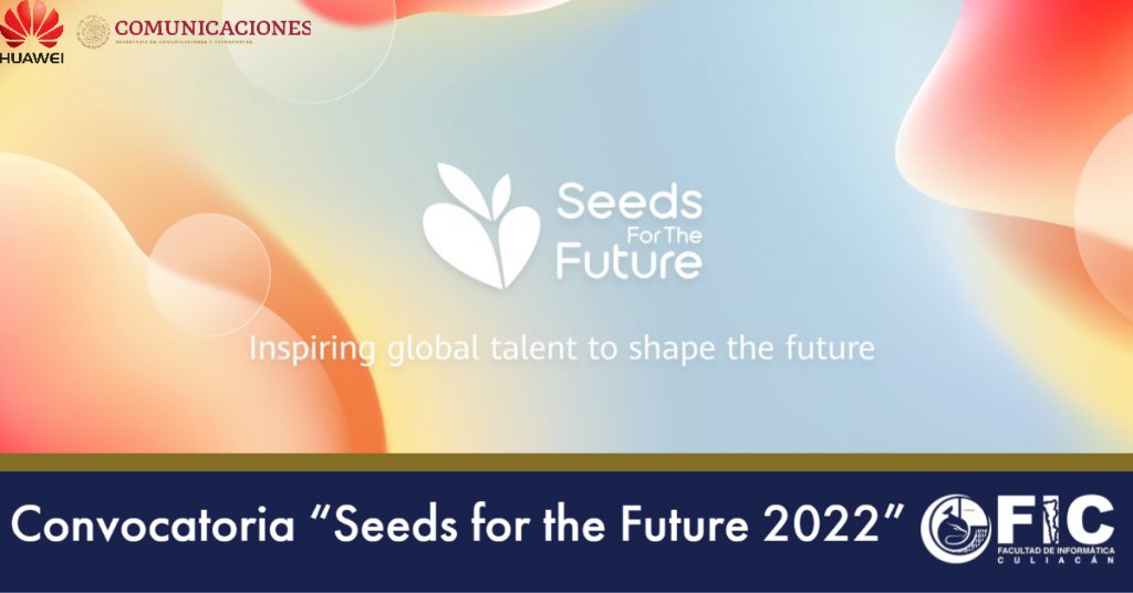 Convocatoria “Seeds for the Future 2022”