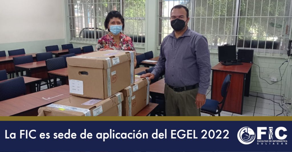 La FIC es sede de aplicación del EGEL 2022