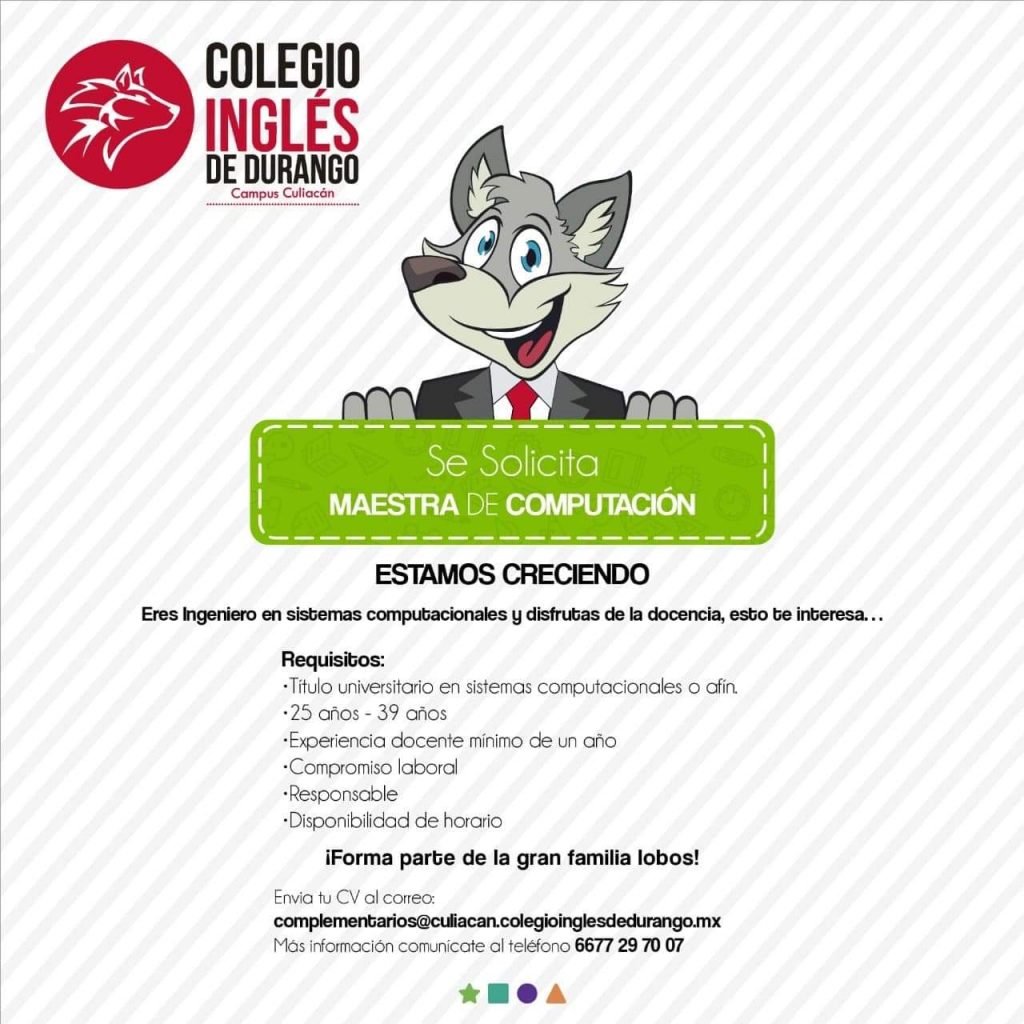 Colegio Inglés de Durango Solicita Maestra de Computación – Facultad de  Informática Culiacán