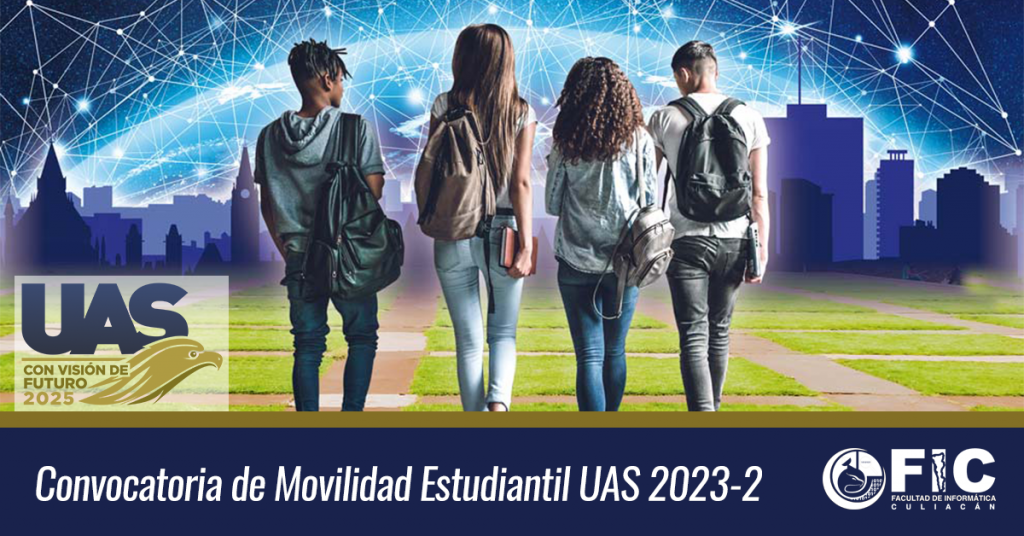 Convocatoria de Movilidad Estudiantil UAS 2023-2
