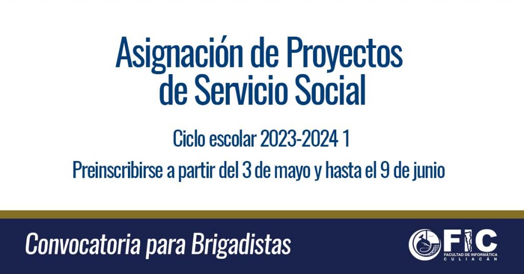 CONVOCATORIA PARA ASIGNACIÓN DE BRIGADISTAS DE SERVICIO SOCIAL CICLO ESCOLAR 2023-2024 I